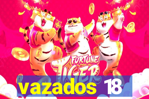 vazados 18